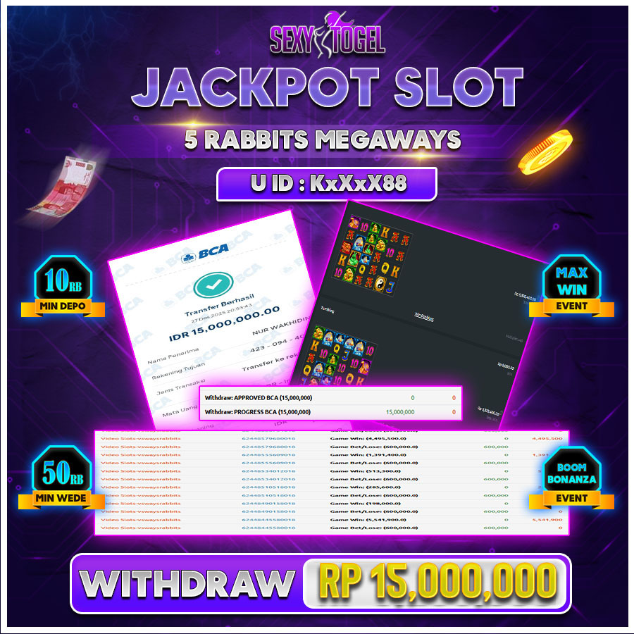 SEXYTOGEL JACKPOT SLOT 5 RABBITS MEGAWAYS Rp.15.000.000.,-LUNAS